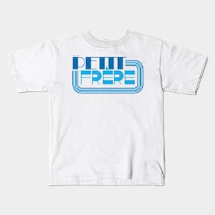 Petit frère Kids T-Shirt